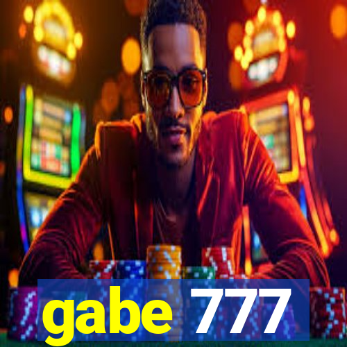 gabe 777